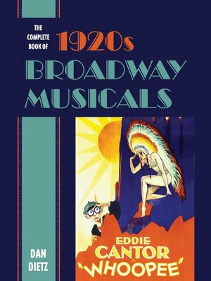 cover image of The Complete Book of 1920s Broadway Musicals